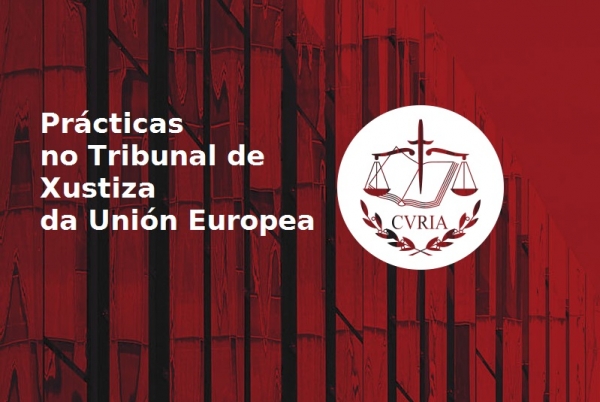 Prácticas no Tribunal de Xustiza da Unión Europea